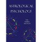Astrological Psychology: The Huber Method - Paperback