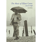 The Music of Elliott Carter: A Short History - Hardcover