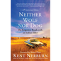 Neither Wolf Nor Dog: On Forgotten Roads with an Indian Elder - Paperback