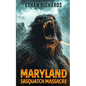 Maryland Sasquatch Massacre - Paperback