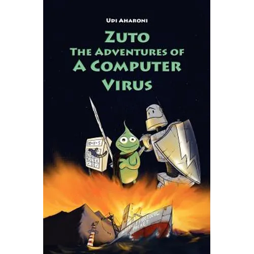 Zuto: The Adventures of a Computer Virus - Paperback