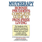 Myotherapy: Bonnie Prudden's Complete Guide to Pain-Free Living - Paperback