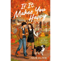 If It Makes You Happy: A Cozy Fall Romance - Paperback