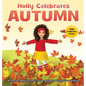 Holly Celebrates Autumn - Hardcover