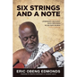 Six Strings and a Note: Legendary Agya Koo Nimo in His Own Words - Paperback