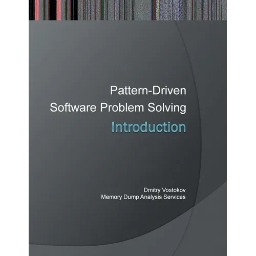 Introduction to Pattern-Driven Software Problem Solving - Paperback