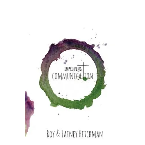 Improving Communication: An Essential Guide for Couples - Paperback