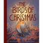 The Birds of Christmas - Hardcover
