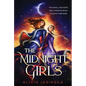 The Midnight Girls - Hardcover