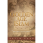 The Golden Age Of Islam - Paperback
