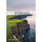 Toward - Hardcover
