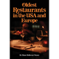 Oldest Restaurants in the USA and Europe - Paperback