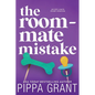 The Roommate Mistake - Paperback
