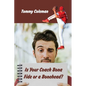 Is Your Coach Bona Fide or a Bonehead? - Paperback