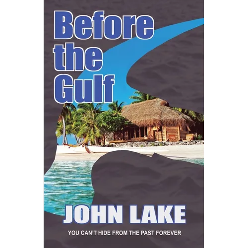 Before the Gulf - Paperback