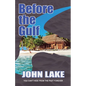 Before the Gulf - Paperback