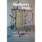 Under the Mulberry Tree: A Contemporary Uyghur Anthology, Vol. I - Paperback
