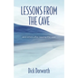 LESSONS FROM THE CAVE and others after leaving the cave - Paperback