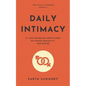 Daily Intimacy: 21 Life-Changing Meditations on Human Sexuality and Desire - Paperback