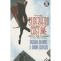 The Superhero Costume: Identity and Disguise in Fact and Fiction - Paperback