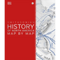 History of North America Map by Map - Hardcover