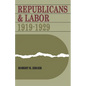 Republicans and Labor: 1919-1929 - Paperback