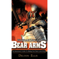 Preparing to Bear Arms - Hardcover