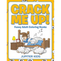 Crack Me Up!: Funny Adult Coloring Books - Paperback