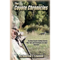 The Coyote Chronicles: Exciting Coyote Hunting Stories and Tips & Strategies for their Success! - Paperback