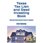 Texas Tax Lien and Deed Investing Book: Buying Real Estate Investment Property for Beginners - Paperback