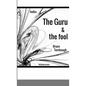 The Guru & the Fool - Paperback