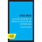 Serial Music: A Classified Bibliography of Writings on Twelve-Tone and Electronic Music - Paperback