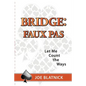Bridge: Faux Pas: Let Me Count the Ways - Paperback