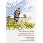 The Woman Who Lived with Wolves: & Other Stories from the Tipi - Hardcover