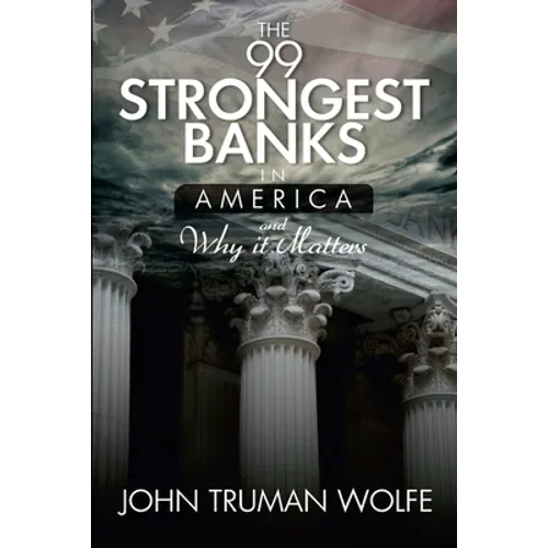 The 99 Strongest Banks in America - Paperback