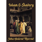 Islam & Slavery - Hardcover