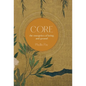Core: The Energetics of Being and Ground - Hardcover