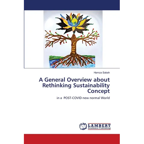 A General Overview about Rethinking Sustainability Concept - Paperback