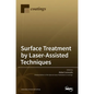 Surface Treatment by Laser-Assisted Techniques - Hardcover
