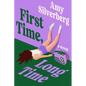 First Time, Long Time - Hardcover