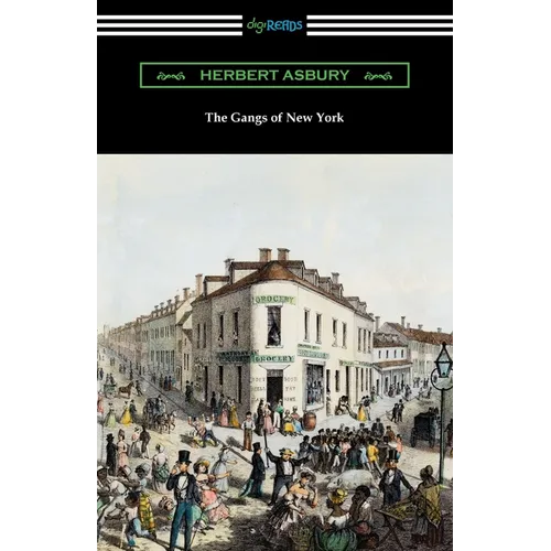 The Gangs of New York - Paperback