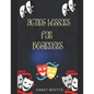 Acting Lessons for Beginners - Paperback