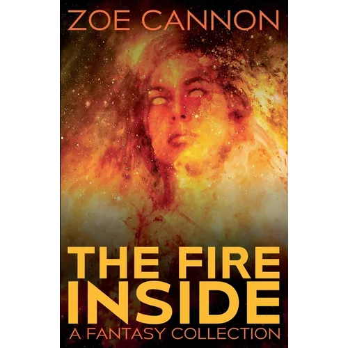 The Fire Inside - Paperback