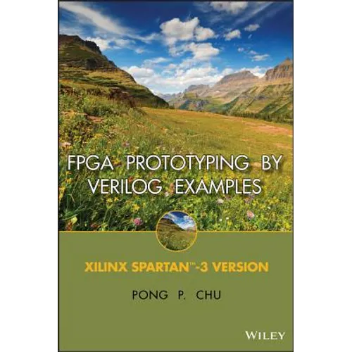 FPGA Prototyping by Verilog Examples: Xilinx Spartan-3 Version - Hardcover