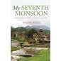 My Seventh Monsoon: A Himalayan Journey of Faith and Mission - Paperback