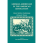 German Americans in the Revolution: Henry Melchoir Muhlenberg Richards' History - Paperback