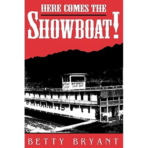 Here Comes the Showboat! - Paperback
