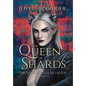The Queen of Shards - Hardcover