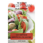 The Ultimate Vegetarian Salad Cookbook: Easy Vegetarian Salad Recipes For Everyone - Hardcover