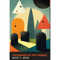 The Bones of the World - Hardcover